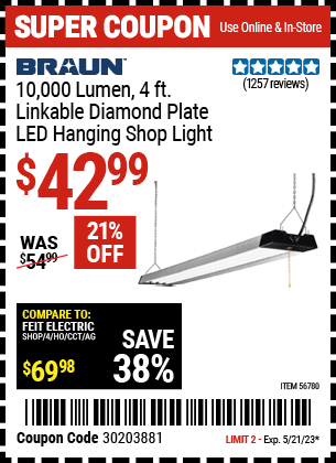 Buy the BRAUN 10,000 Lumen 4 Ft. Linkable Diamond Plate LED Hanging Shop Light (Item 56780) for $42.99, valid through 5/21/2023.