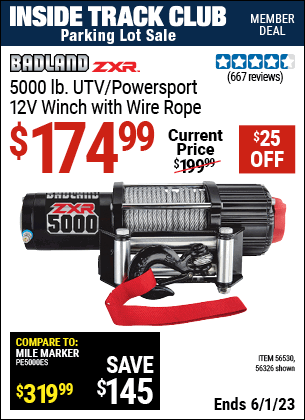 Inside Track Club members can buy the BADLAND 5000 Lb. UTV/Powersport 12V Winch (Item 56326/56530) for $174.99, valid through 6/1/2023.