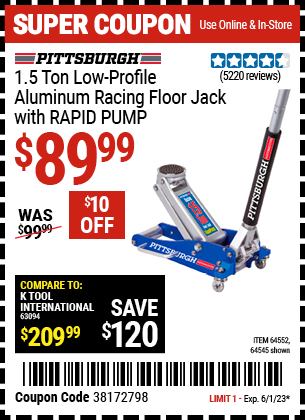 Buy the PITTSBURGH 1.5 Ton Aluminum Rapid Pump Racing Floor Jack (Item 64545/64552) for $89.99, valid through 6/1/2023.