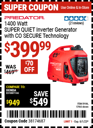 Buy the PREDATOR 1400 Watt Super Quiet Inverter Generator with CO SECURE™ Technology (Item 57063/59186) for $399.99, valid through 6/1/2023.