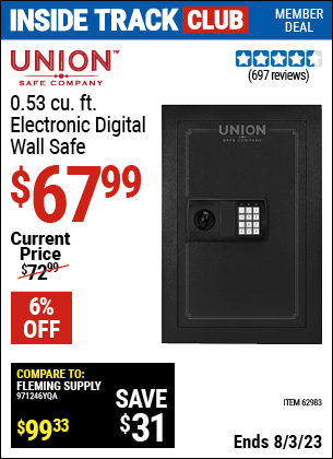 Inside Track Club members can buy the UNION SAFE COMPANY 0.53 cu. ft. Electronic Wall Safe (Item 62983) for $67.99, valid through 8/3/2023.