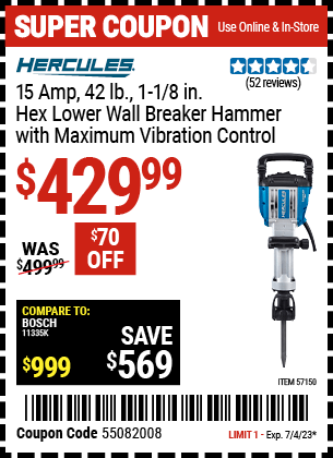 Buy the HERCULES 15 Amp 42 lb. 1-1/8 in. Hex Lower Wall Breaker Hammer with Maximum Vibration Control (Item 57150) for $429.99, valid through 7/4/2023.