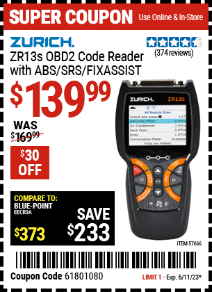 Buy the ZURICH ZR13S OBD2 Code Reader with ABS/SRS/FixAssist® (Item 57666) for $139.99, valid through 6/11/2023.