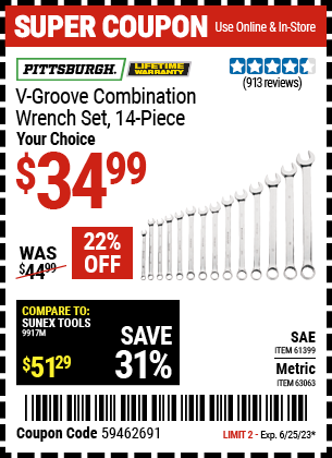 Buy the PITTSBURGH SAE V-Groove Combination Wrench Set 14 Pc. (Item 61399/63063) for $34.99, valid through 6/25/2023.