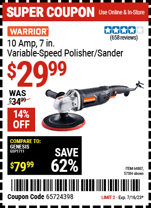 Buy the WARRIOR Corded 7 in. 10 Amp Variable Speed Polisher/Sander (Item 57384/64807) for $29.99, valid through 7/16/2023.