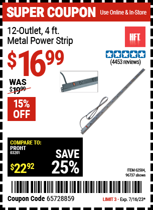 Buy the HFT 12 Outlet 4 ft. Metal Power Strip (Item 96737/62504) for $16.99, valid through 7/16/2023.