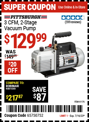 Buy the PITTSBURGH AUTOMOTIVE 3 CFM Two Stage Vacuum Pump (Item 61176) for $129.99, valid through 7/16/2023.