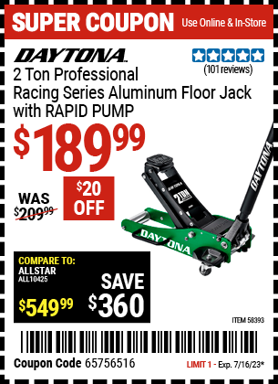 Buy the DAYTONA 2 ton Professional Racing Series Aluminum Floor Jack (Item 58393) for $189.99, valid through 7/16/2023.