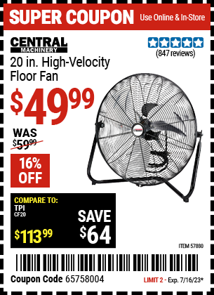 Buy the CENTRAL MACHINERY 20 in. High Velocity Floor Fan (Item 57880) for $49.99, valid through 7/16/2023.