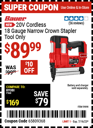 Buy the BAUER 20V, 18 Gauge Narrow Crown Stapler, Tool Only (Item 59098) for $89.99, valid through 7/16/2023.