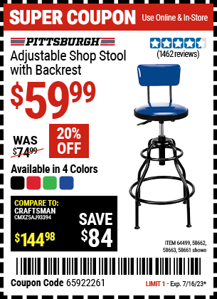 Buy the PITTSBURGH AUTOMOTIVE Adjustable Shop Stool with Backrest (Item 58661/58662/58663/64499) for $59.99, valid through 7/16/2023.