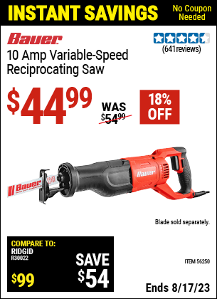 Buy the BAUER 10 Amp Variable Speed Reciprocating Saw (Item 56250) for $44.99, valid through 8/17/2023.