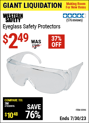 Buy the WESTERN SAFETY Eyeglass Safety Protectors (Item 43946) for $2.49, valid through 7/30/2023.