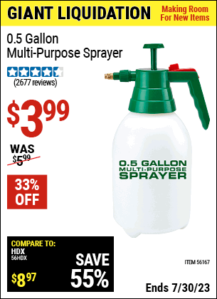 Buy the 0.5 gallon Multi-Purpose Sprayer (Item 56167) for $3.99, valid through 7/30/2023.