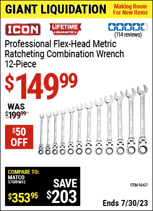 Buy the ICON Metric Professional Flex Ratcheting Wrench Set (Item 56427) for $149.99, valid through 7/30/2023.