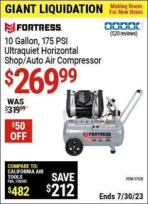 Buy the FORTRESS 10 Gallon 175 PSI Ultra Quiet Horizontal Shop/Auto Air Compressor (Item 57328) for $269.99, valid through 7/30/2023.