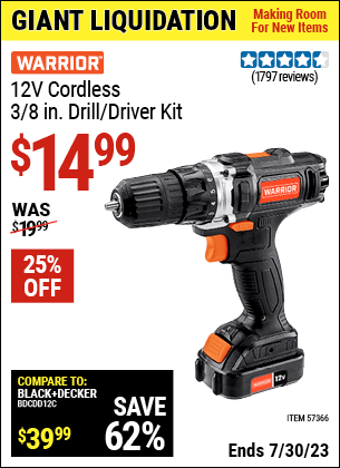 Buy the WARRIOR 12v Lithium-Ion 3/8 in. Cordless Drill/Driver (Item 57366) for $14.99, valid through 7/30/2023.