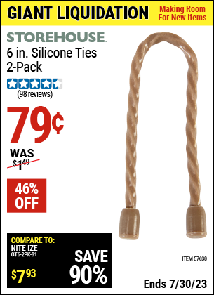 Buy the STOREHOUSE 6 in. Silicone Ties 2 Pk. (Item 57630) for $0.79, valid through 7/30/2023.