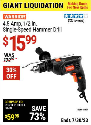 Buy the WARRIOR 4.5 Amp, 1/2 in. Single Speed Hammer Drill (Item 58457) for $15.99, valid through 7/30/2023.