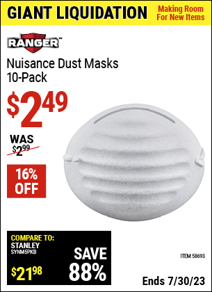 Buy the RANGER Nuisance Dust Masks (Item 58693) for $2.49, valid through 7/30/2023.