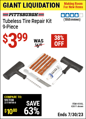 Buy the PITTSBURGH AUTOMOTIVE Tubeless Tire Repair Kit 9 Pc. (Item 62611/45183) for $3.99, valid through 7/30/2023.