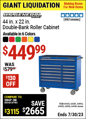 Buy the U.S. GENERAL SERIES 2 44 in. X 22 in. Double Bank Roller Cabinet (Item 64133/64133/64134/64443/64446/64954/64955/64956) for $449.99, valid through 7/30/2023.