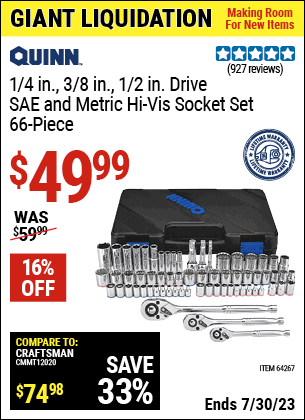 Buy the QUINN 66 Pc 1/4 in. 3/8 in. 1/2 in. Drive SAE & Metric Hi-Vis Socket Set (Item 64267) for $49.99, valid through 7/30/2023.