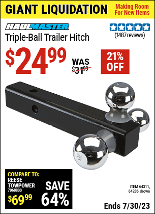 Buy the HAUL-MASTER Triple Ball Trailer Hitch (Item 64286/64311) for $24.99, valid through 7/30/2023.