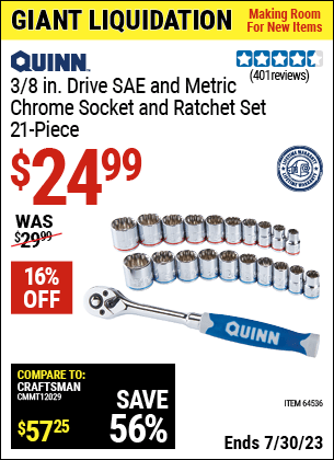 Buy the QUINN 3/8 in. Drive SAE & Metric Chrome Socket and Ratchet Set 21 Pc. (Item 64536) for $24.99, valid through 7/30/2023.