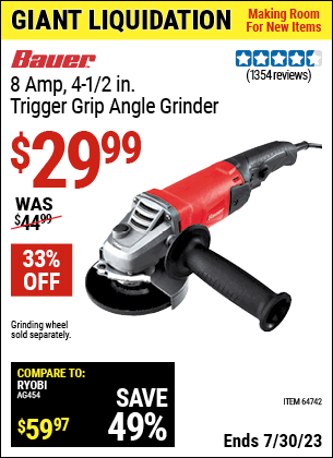 Buy the BAUER Corded 4-1/2 in. 8 Amp Heavy Duty Trigger Grip Angle Grinder with Tool-Free Guard (Item 64742) for $29.99, valid through 7/30/2023.