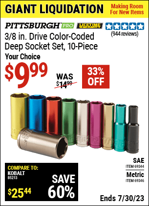 Buy the PITTSBURGH 3/8 in. Drive SAE Color Coded Deep Socket Set 10 Pc. (Item 69344/69346) for $9.99, valid through 7/30/2023.