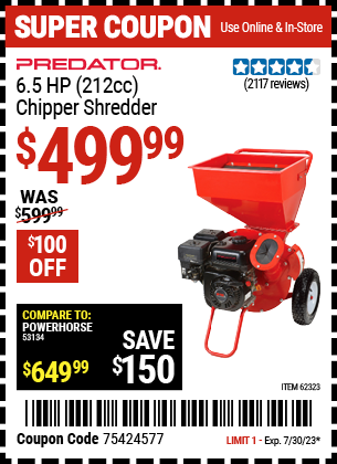 Buy the PREDATOR 6.5 HP (212cc) Chipper Shredder (Item 62323) for $499.99, valid through 7/30/2023.