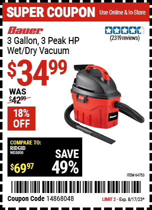 Buy the BAUER 3 Gallon, 3 Peak HP Wet/Dry Vacuum (Item 64753) for $34.99, valid through 8/17/2023.