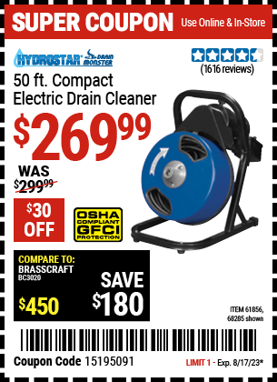 Buy the PACIFIC HYDROSTAR 50 ft. Compact Electric Drain Cleaner (Item 68285/61856) for $269.99, valid through 8/17/2023.