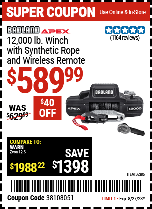 Buy the BADLAND APEX 12000 lb. Winch with Synthetic Rope and Wireless Remote (Item 56385) for $589.99, valid through 8/27/2023.