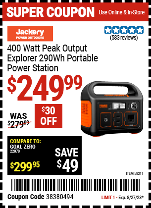 Buy the JACKERY 400 Watt Peak Output Explorer 290 Wh Portable Power Station (Item 58211) for $249.99, valid through 8/27/2023.