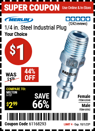 Buy the MERLIN 1/4 in. Male Steel Industrial Plug (Item 63562/63548/63548) for $1, valid through 10/1/23.