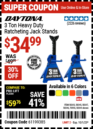 Buy the DAYTONA 3 Ton Heavy Duty Ratcheting Jack Stands, Black (Item 58343/58345/58345/58346/58347/70593) for $34.99, valid through 10/1/23.