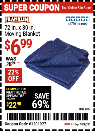 Buy the FRANKLIN 72 in. x 80 in. Moving Blanket (Item 58324) for $6.99, valid through 10/1/23.