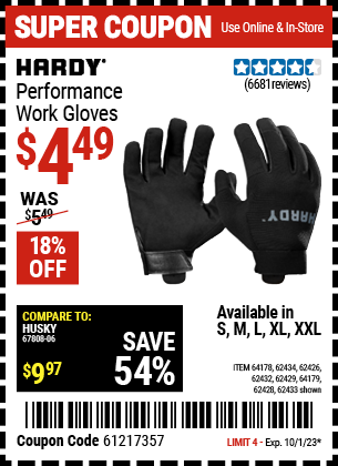 Buy the HARDY Mechanics Gloves (Item 62433/62428/62432/62429/62434/62426/64178/64179) for $4.49, valid through 10/1/23.