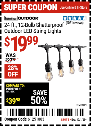 Buy the LUMINAR OUTDOOR 24 ft., 12 Bulb. Shatterproof Outdoor LED String Lights (Item 56869) for $19.99, valid through 10/1/23.