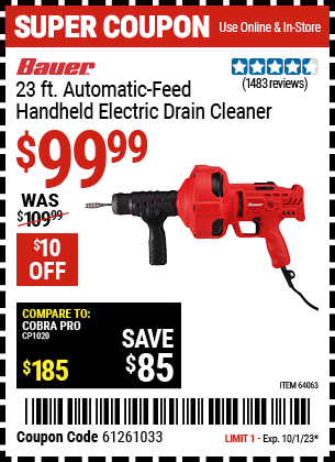 Buy the BAUER 23 ft. Auto-Feed Handheld Electric Drain Cleaner (Item 64063) for $99.99, valid through 10/1/23.