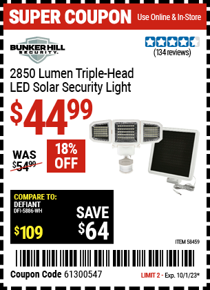 Buy the BUNKER HILL SECURITY 2850 Lumen Triple Head LED Solar Security Light (Item 58459) for $44.99, valid through 10/1/23.