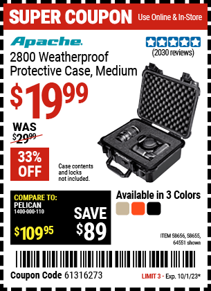 Buy the APACHE 2800 Weatherproof Protective Case (Item 58655/58656/64551) for $19.99, valid through 10/1/23.