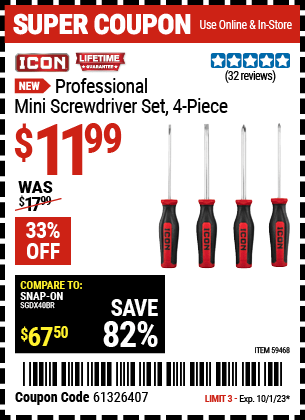 Buy the ICONProfessional Mini Screwdriver Set, 4-Piece (Item 59468) for $11.99, valid through 10/1/23.