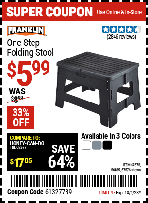 Buy the FRANKLIN One-Step Folding Stool (Item 56185/57575/57576) for $5.99, valid through 10/1/23.