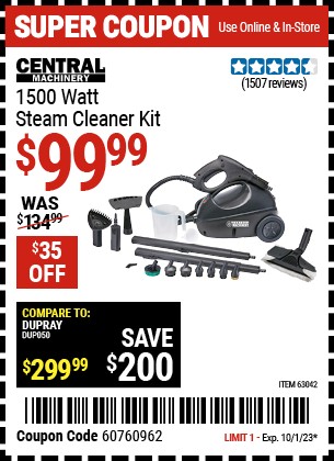 Buy the CENTRAL MACHINERY 1500 Watt Steam Cleaner Kit (Item 63042) for $99.99, valid through 10/1/2023.