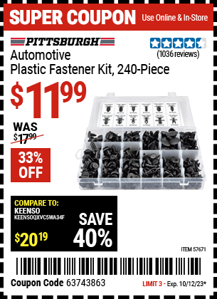 Buy the PITTSBURGH Automotive Plastic Fastener Kit (Item 57671) for $11.99, valid through 10/12/2023.