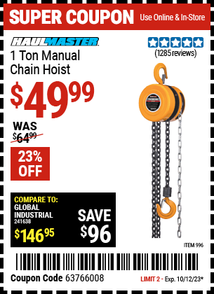 Buy the HAUL-MASTER 1 Ton Manual Chain Hoist (Item 00996) for $49.99, valid through 10/12/2023.