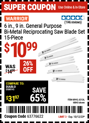 Buy the WARRIOR 6 in. 9 in. General Purpose Bi-Metal Reciprocating Saw Blade 15 Pk. (Item 68043/68943/62126) for $10.99, valid through 10/12/2023.